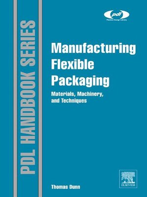 cover image of Manufacturing Flexible Packaging